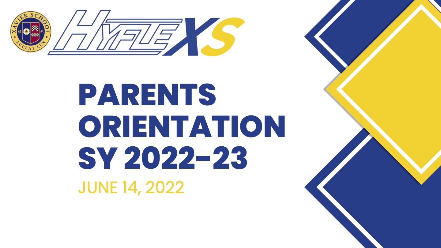 You are currently viewing HS HyfleXS Parents’ Orientation SY 2022–2023